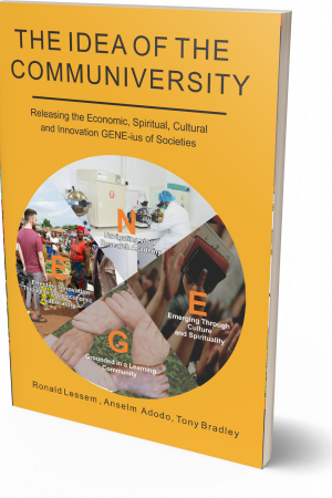 The Idea of the Communiversity: Releasing the Natural, Cultural, Technological and Economic GENE-ius of Societies book image