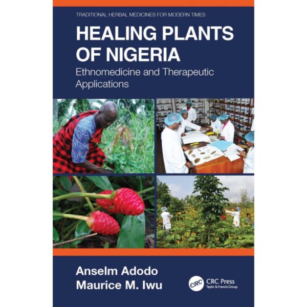 Healing Plants of Nigeria Ethnomedicine and Therapeutic Applications book immage